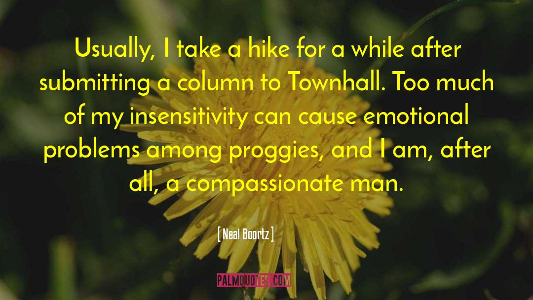 The Hike quotes by Neal Boortz