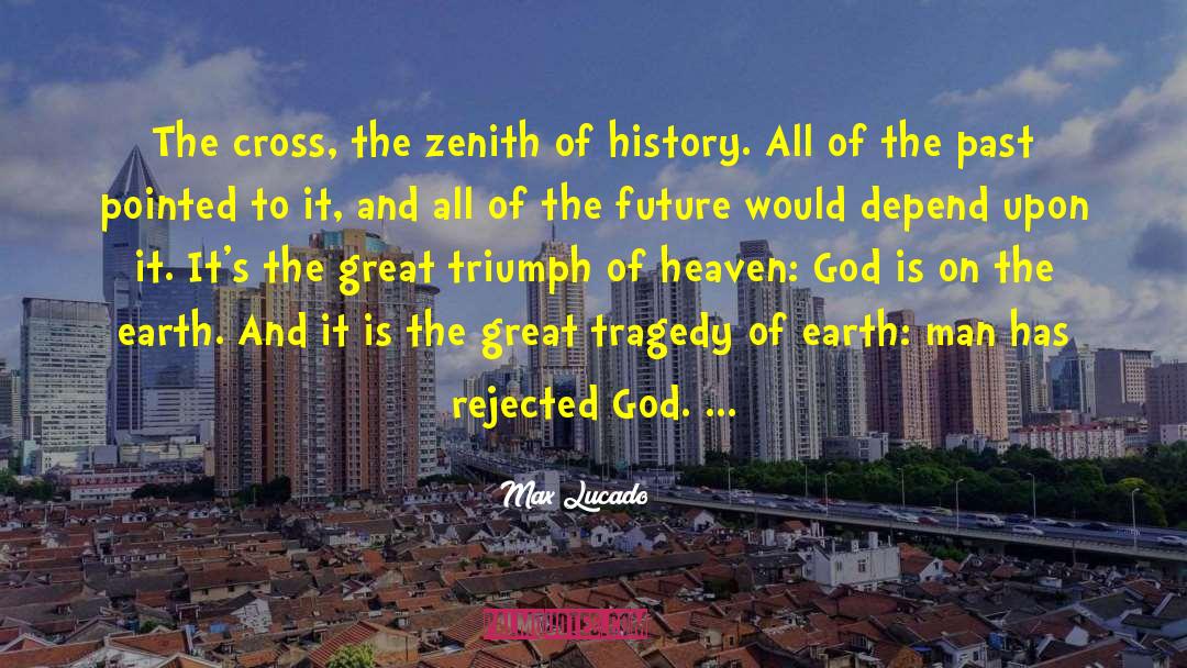 The History Of Germany quotes by Max Lucado