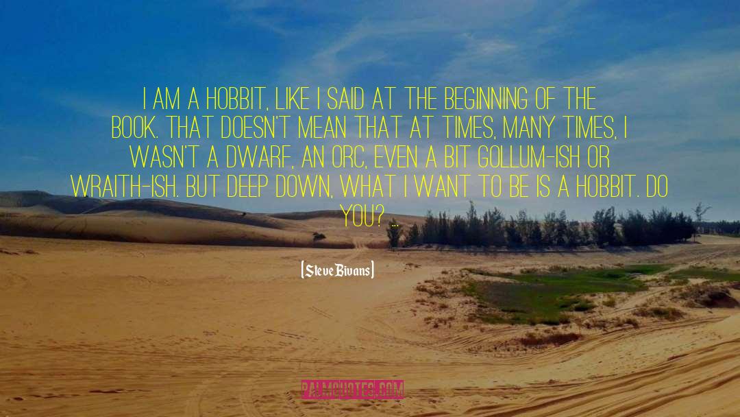 The Hobbit An Unexpected Journey quotes by Steve Bivans