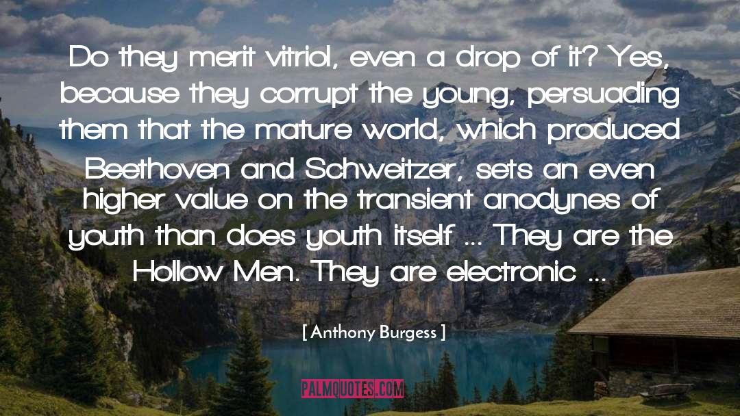 The Hollow Men quotes by Anthony Burgess