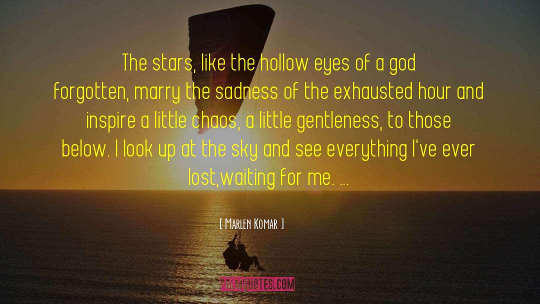 The Hollow quotes by Marlen Komar