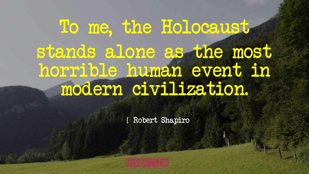 The Holocaust Denial quotes by Robert Shapiro