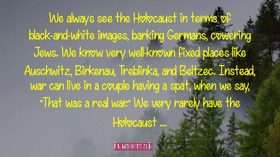 The Holocaust Denial quotes by Yann Martel