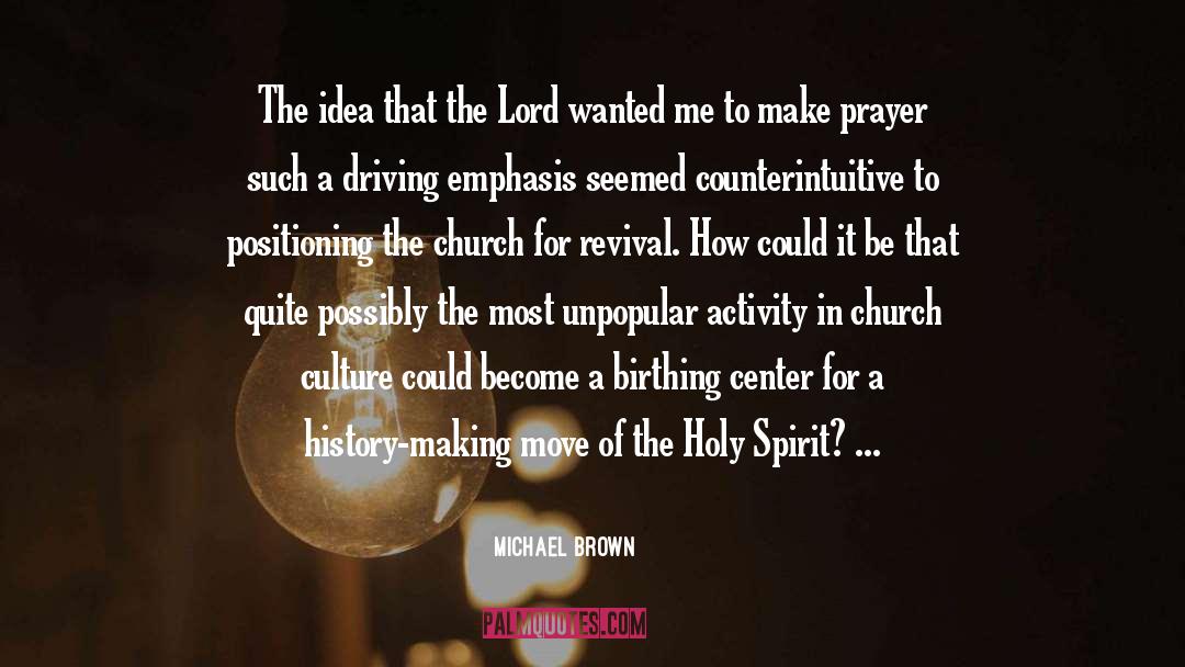 The Holy Spirit quotes by Michael Brown