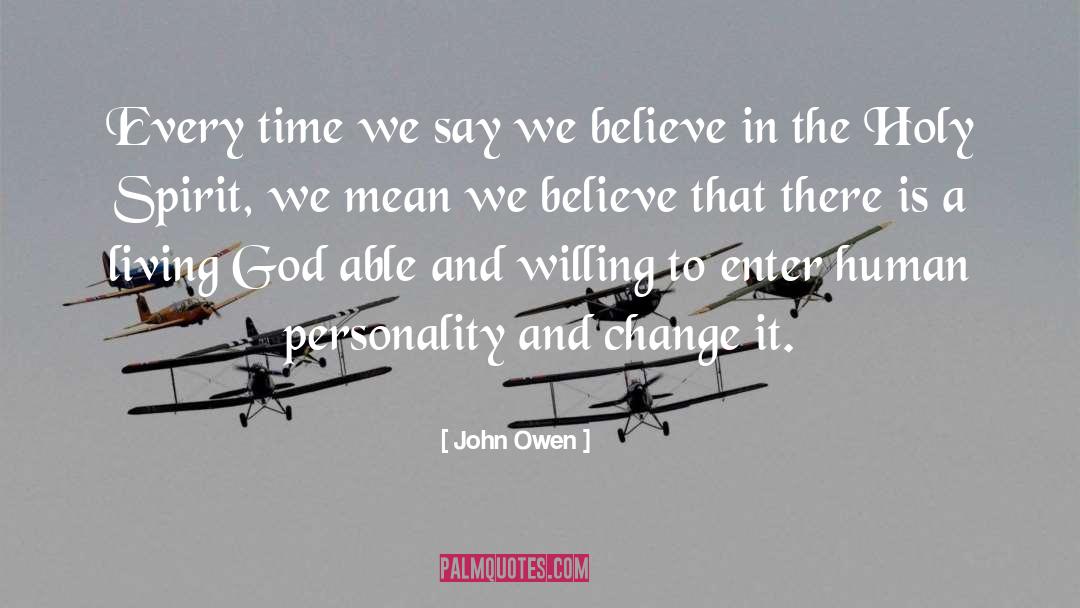 The Holy Spirit quotes by John Owen