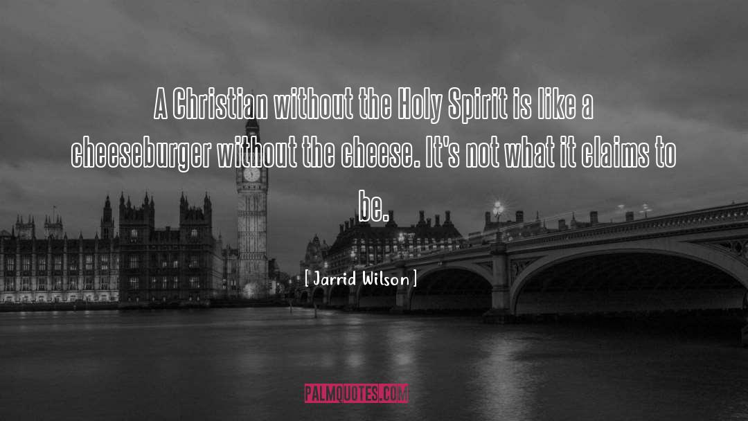 The Holy Spirit quotes by Jarrid Wilson