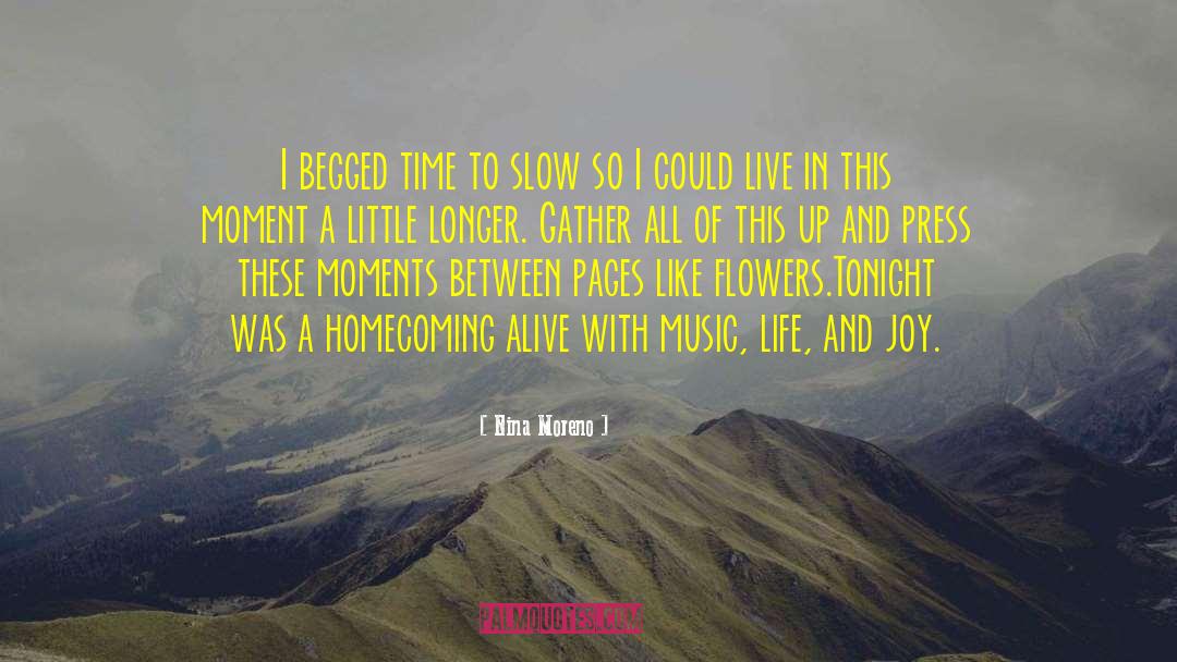 The Homecoming quotes by Nina Moreno