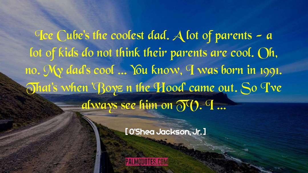 The Hood quotes by O'Shea Jackson, Jr.