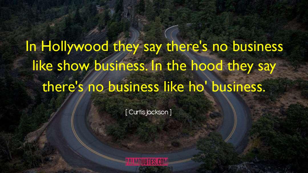 The Hood quotes by Curtis Jackson