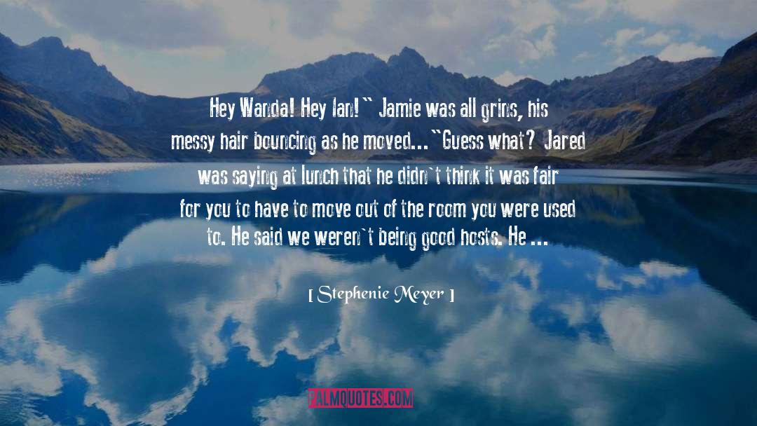 The Host quotes by Stephenie Meyer