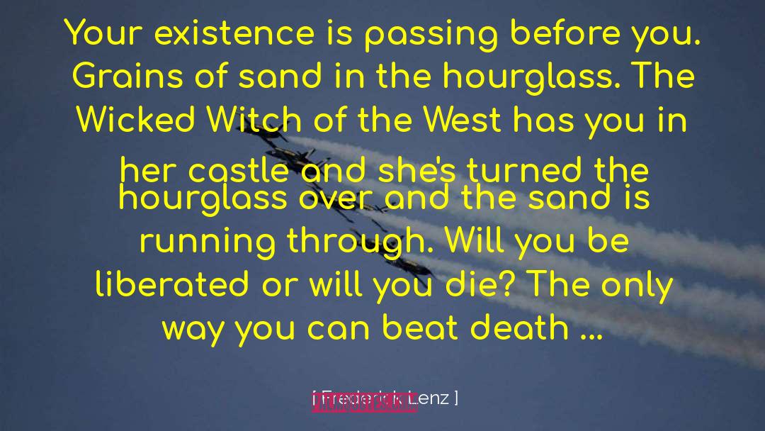 The Hourglass Door quotes by Frederick Lenz