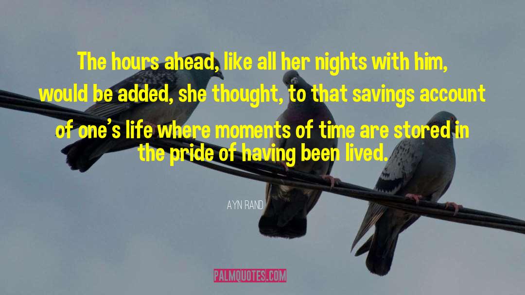 The Hours quotes by Ayn Rand