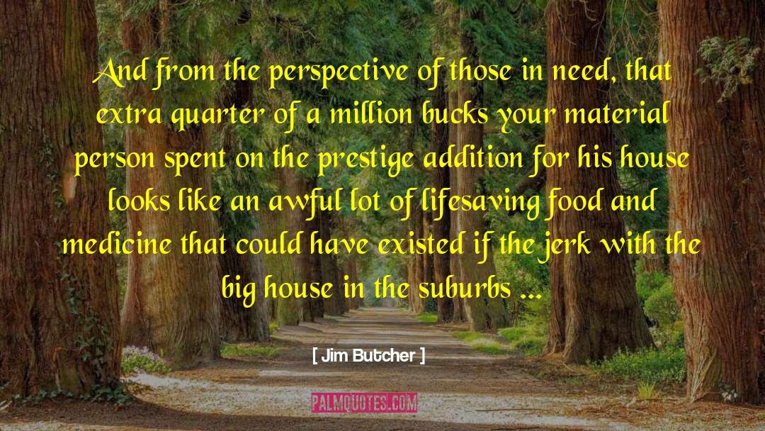 The House Of Mirth quotes by Jim Butcher