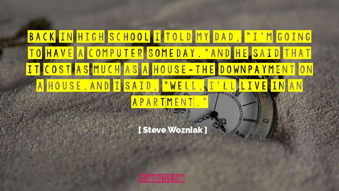 The House On Mango Street quotes by Steve Wozniak