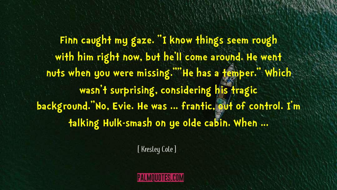 The Hulk Marvel quotes by Kresley Cole