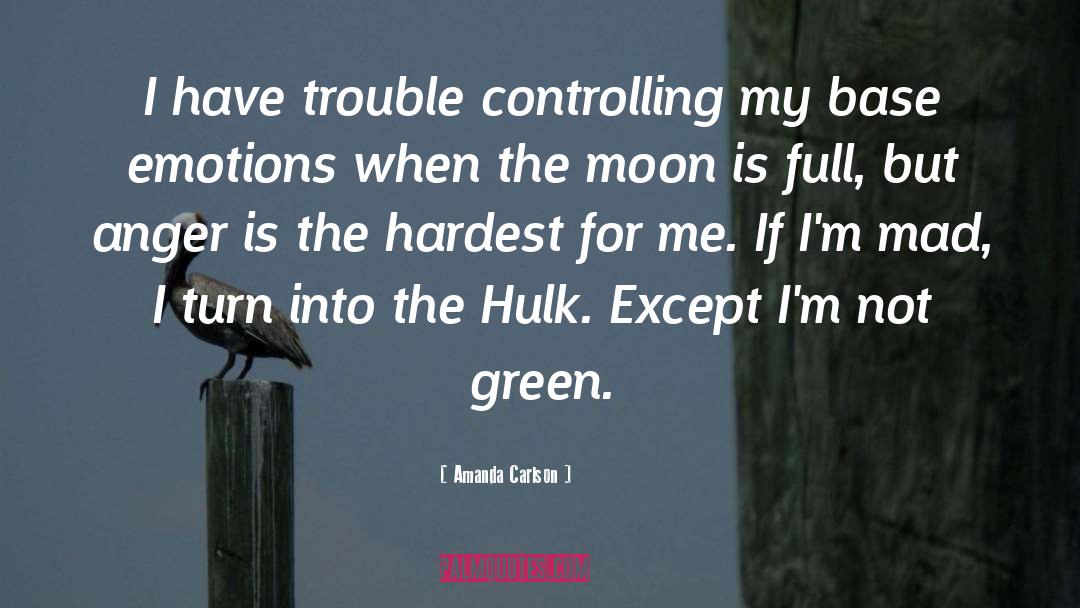 The Hulk Marvel quotes by Amanda Carlson