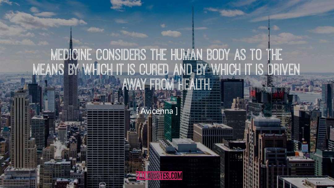 The Human Body quotes by Avicenna