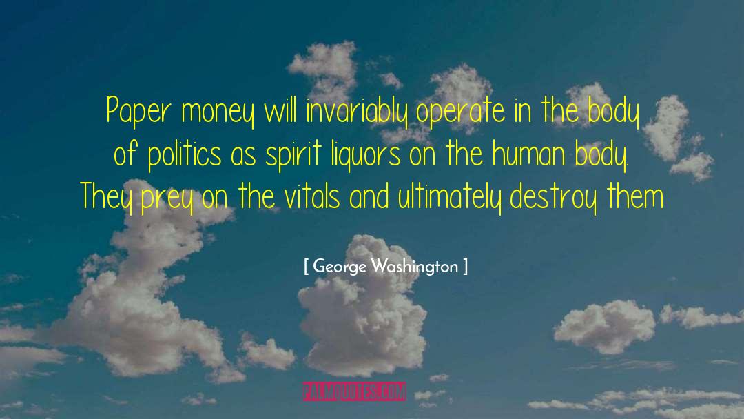 The Human Body quotes by George Washington