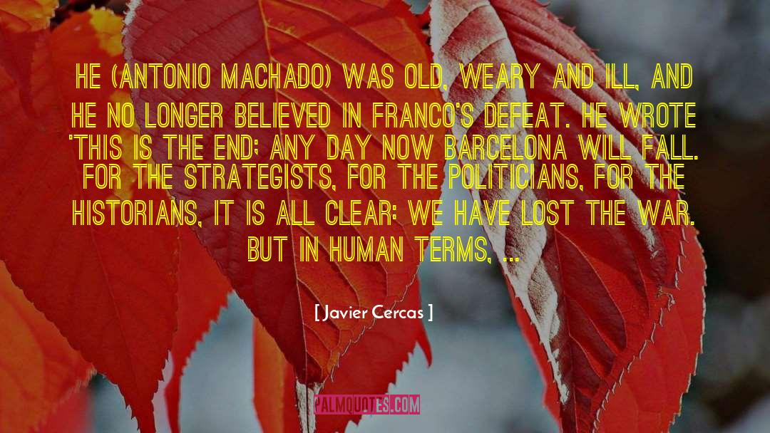 The Human Theatre quotes by Javier Cercas