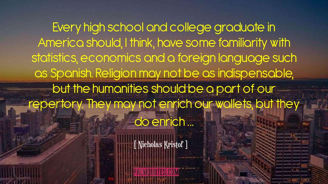 The Humanities quotes by Nicholas Kristof