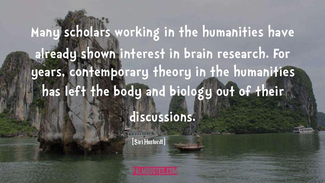 The Humanities quotes by Siri Hustvedt