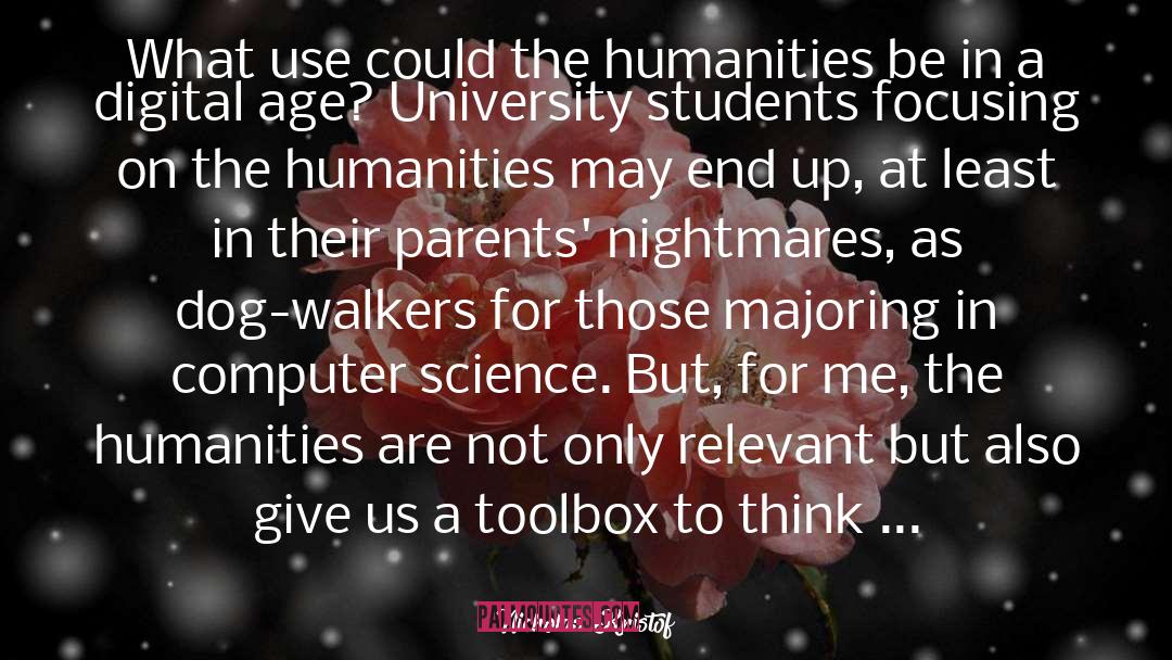 The Humanities quotes by Nicholas Kristof