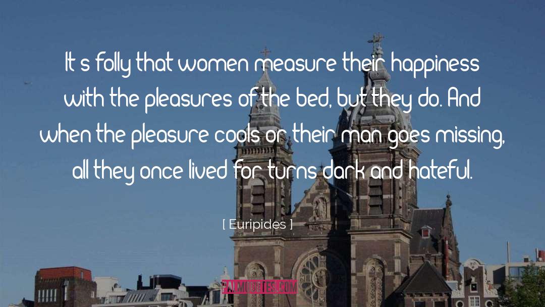 The Hundreth Man quotes by Euripides