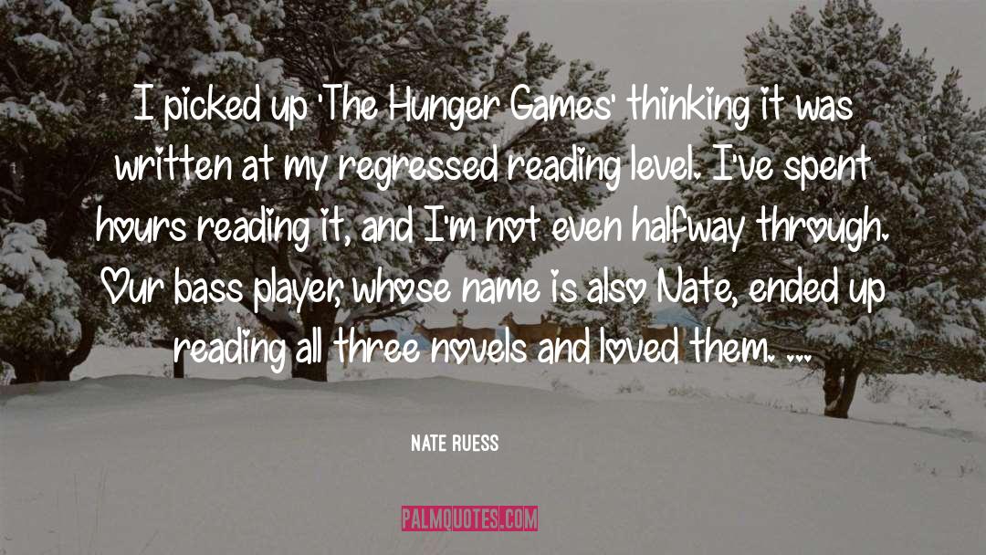 The Hunger Games quotes by Nate Ruess