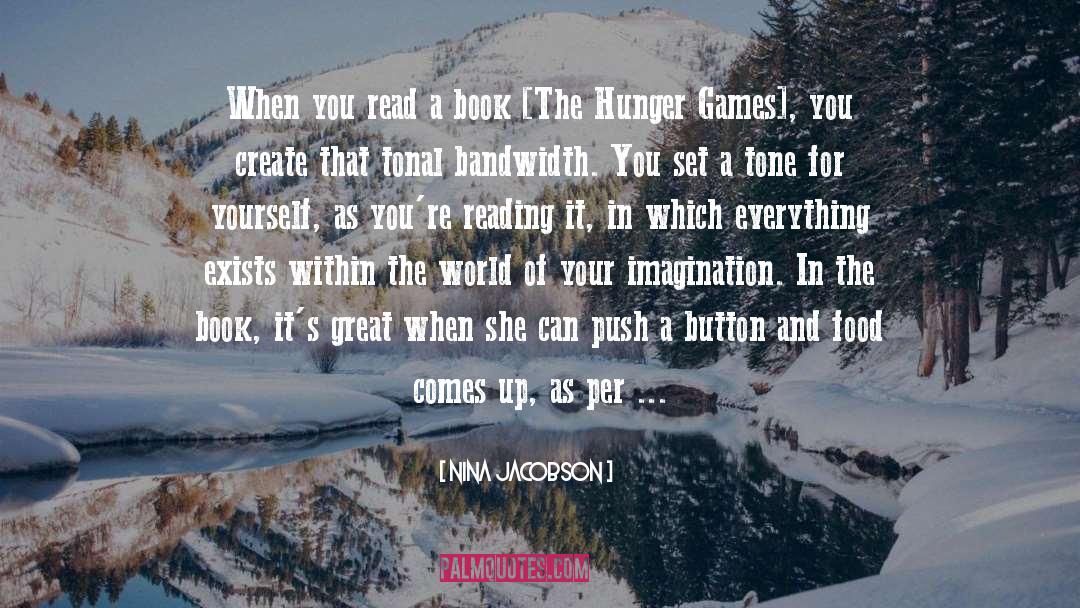 The Hunger Games quotes by Nina Jacobson