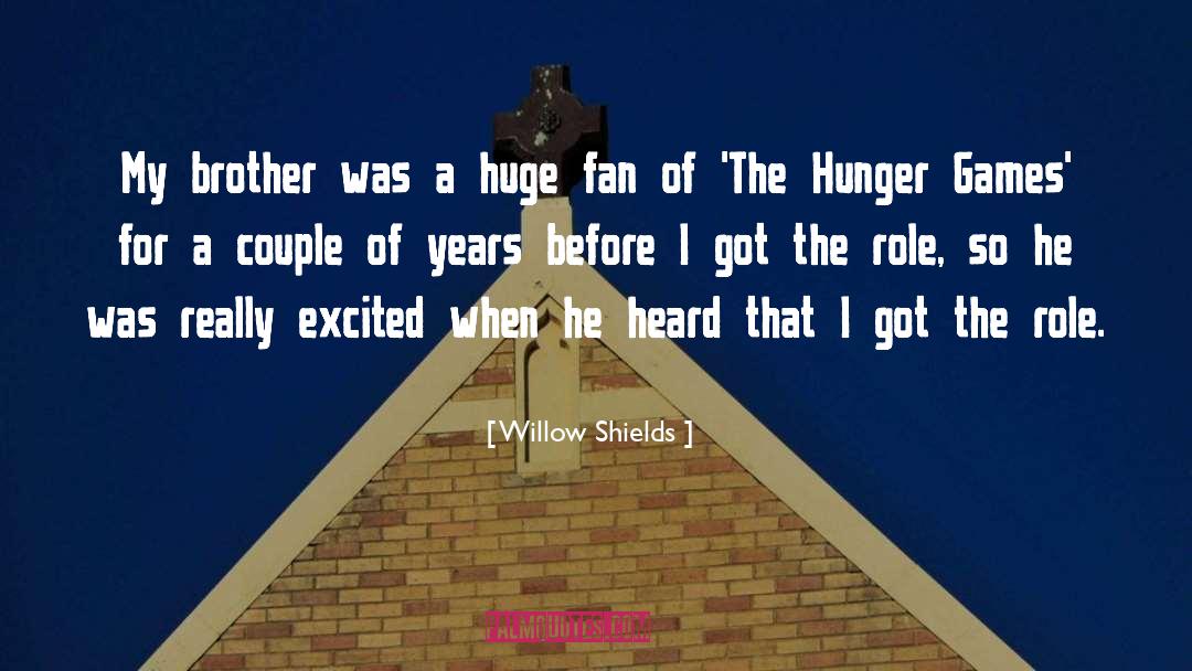 The Hunger Games quotes by Willow Shields