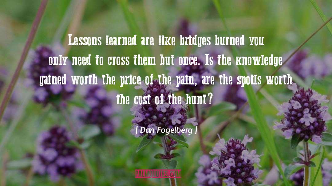 The Hunt quotes by Dan Fogelberg