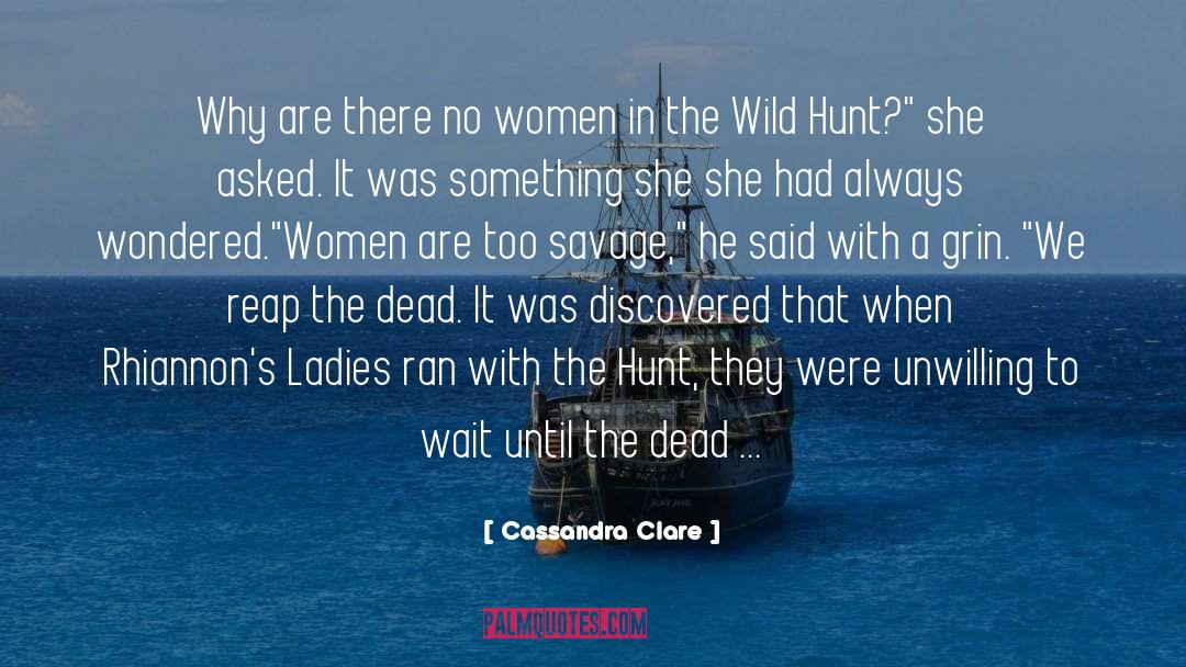 The Hunt quotes by Cassandra Clare