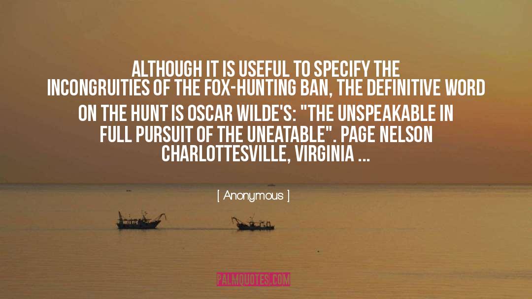 The Hunt quotes by Anonymous