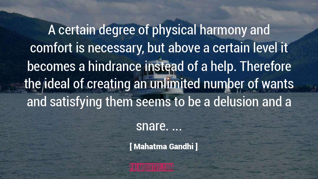 The Ideal quotes by Mahatma Gandhi