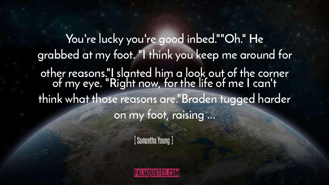 The Idiot quotes by Samantha Young