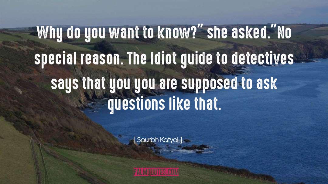 The Idiot quotes by Saurbh Katyal