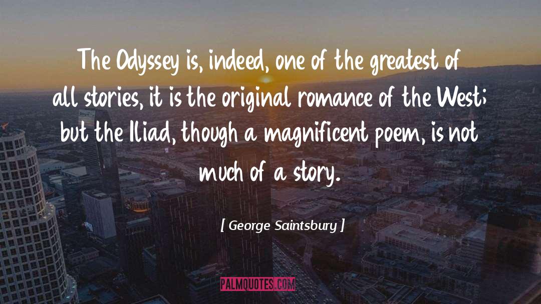 The Iliad quotes by George Saintsbury