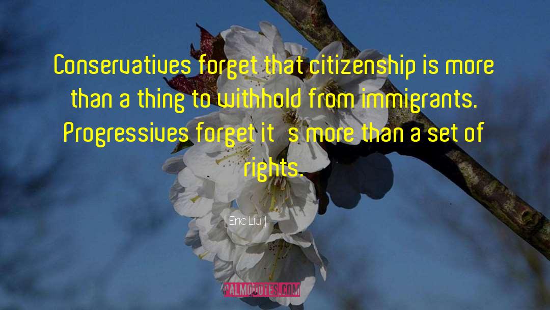 The Immigrants quotes by Eric Liu