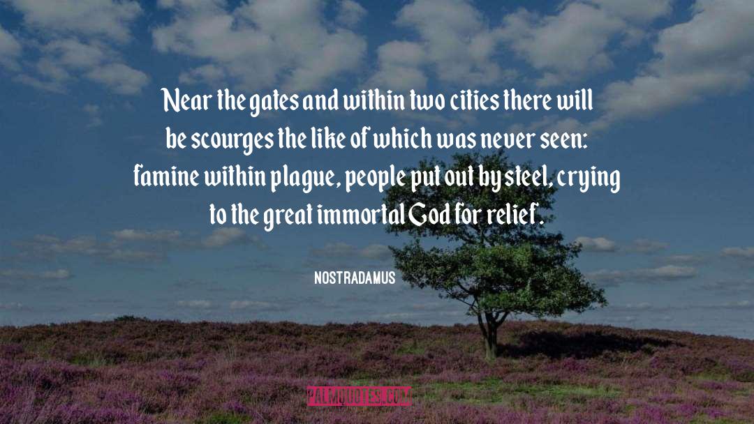 The Immortal Highlander quotes by Nostradamus