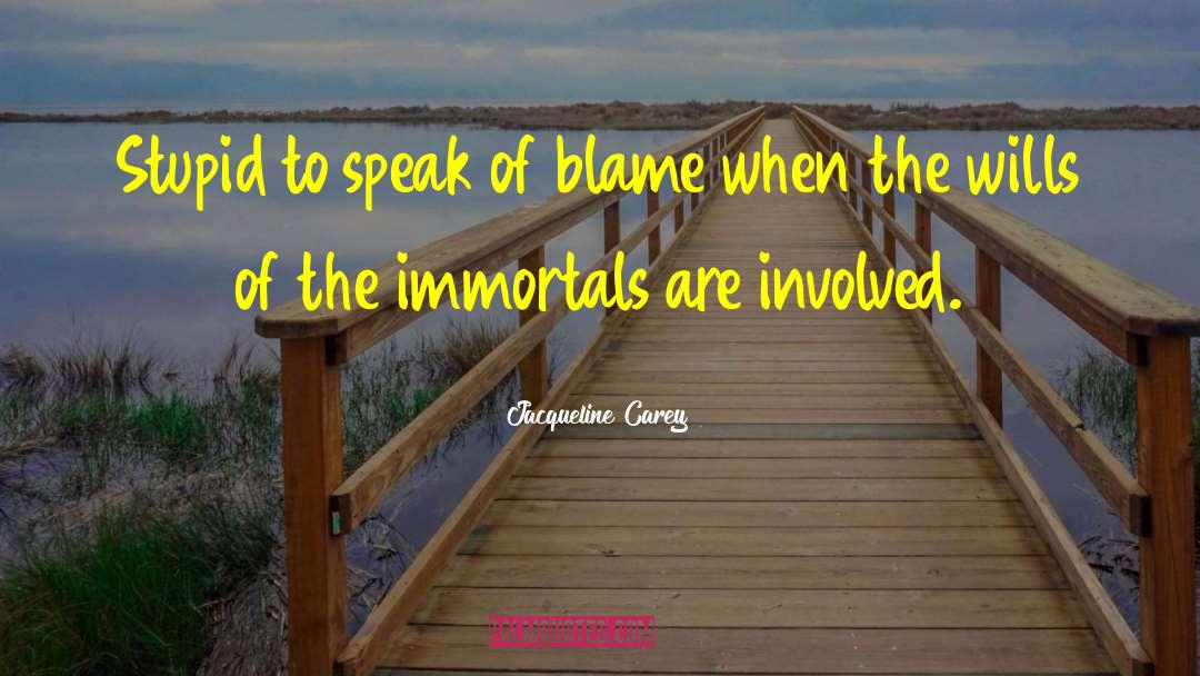 The Immortals quotes by Jacqueline Carey
