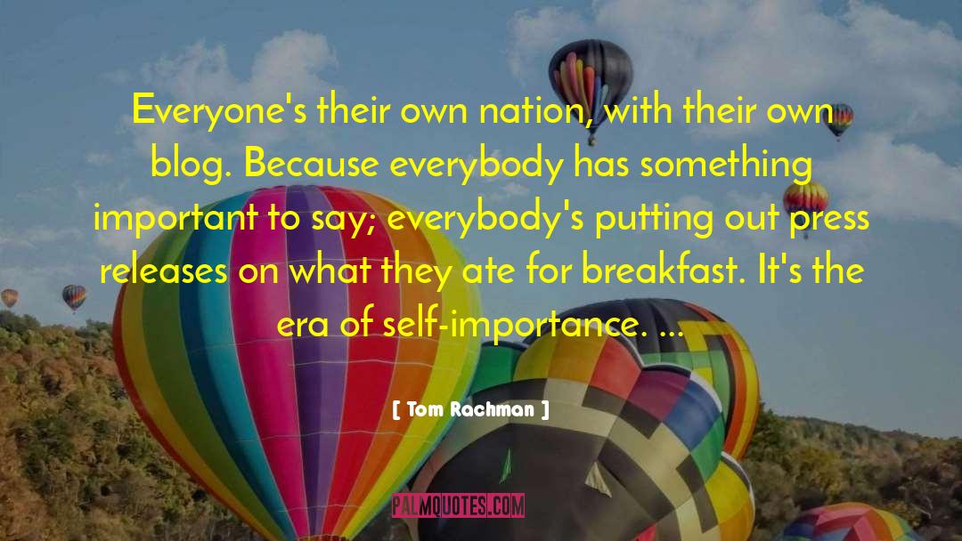 The Importance Of Self Knowledge quotes by Tom Rachman