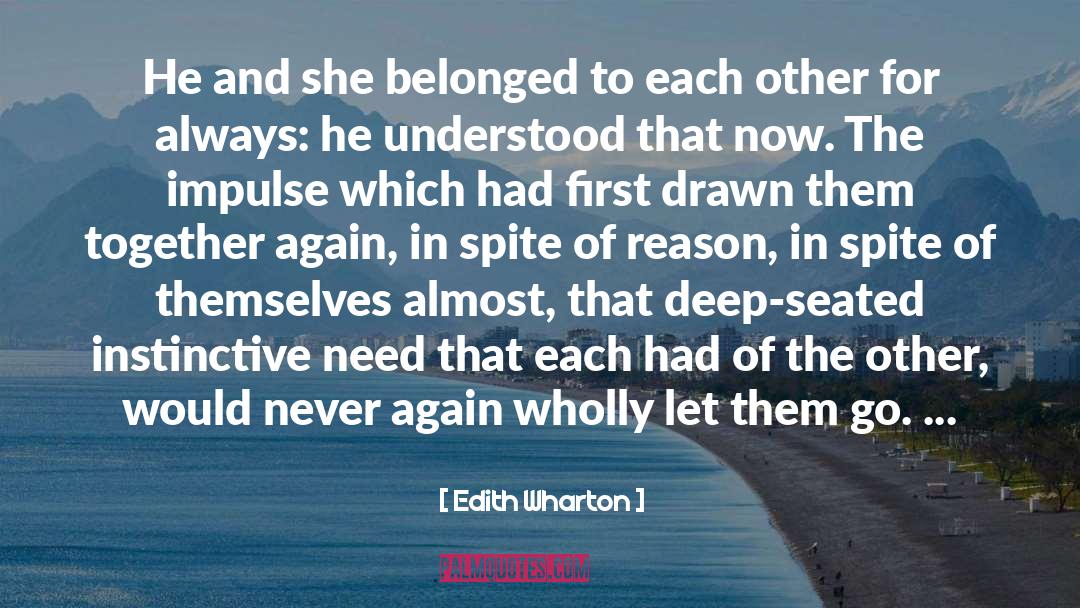 The Impulse quotes by Edith Wharton