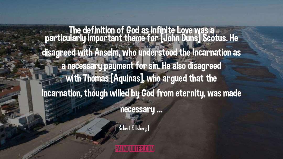 The Incarnation quotes by Robert Ellsberg