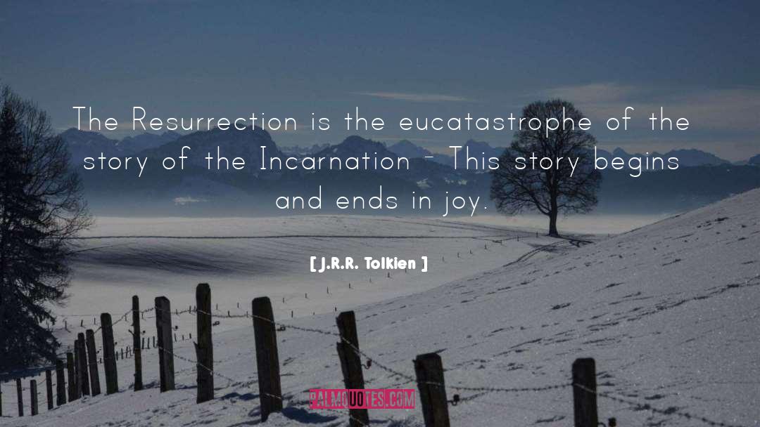 The Incarnation quotes by J.R.R. Tolkien