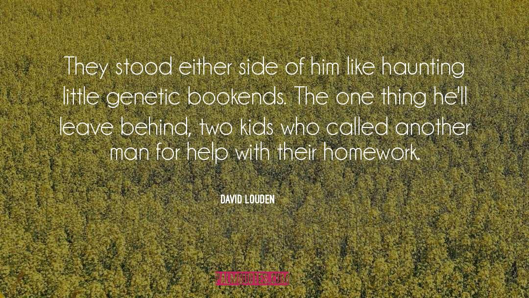 The Incredible Hul quotes by David Louden