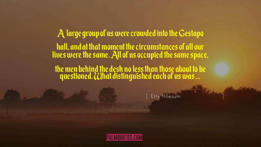 The Infinite Moment Of Us quotes by Etty Hillesum