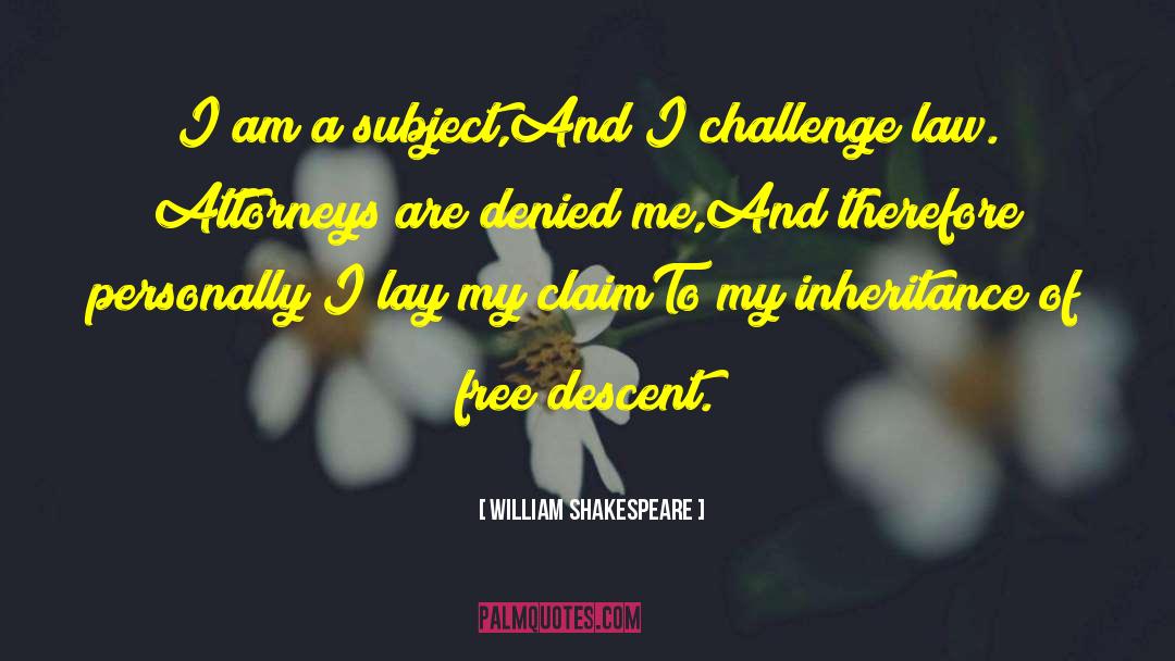 The Inheritance quotes by William Shakespeare