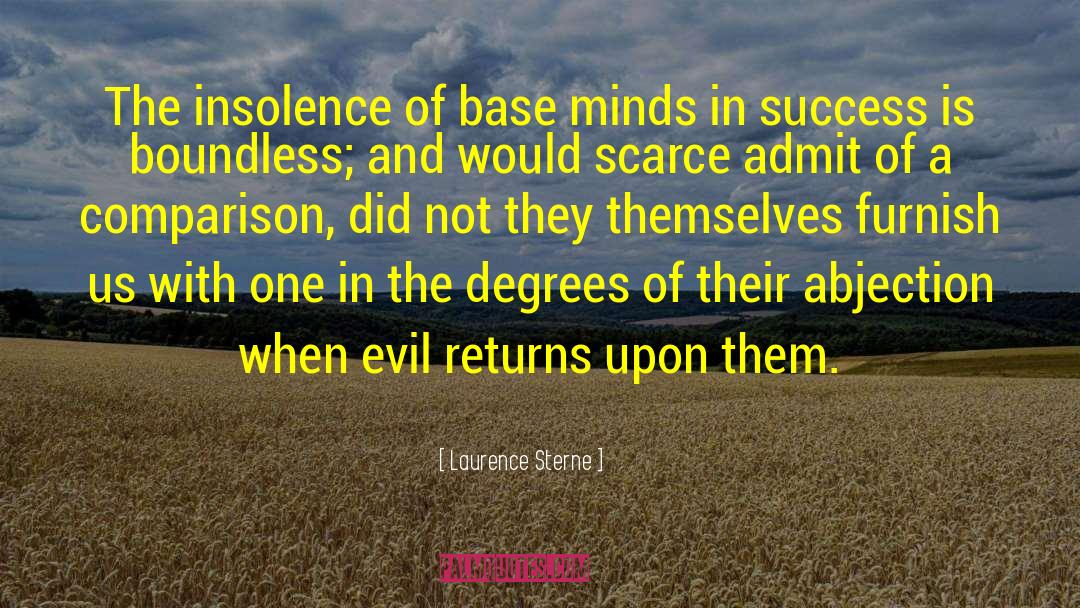 The Insolence quotes by Laurence Sterne