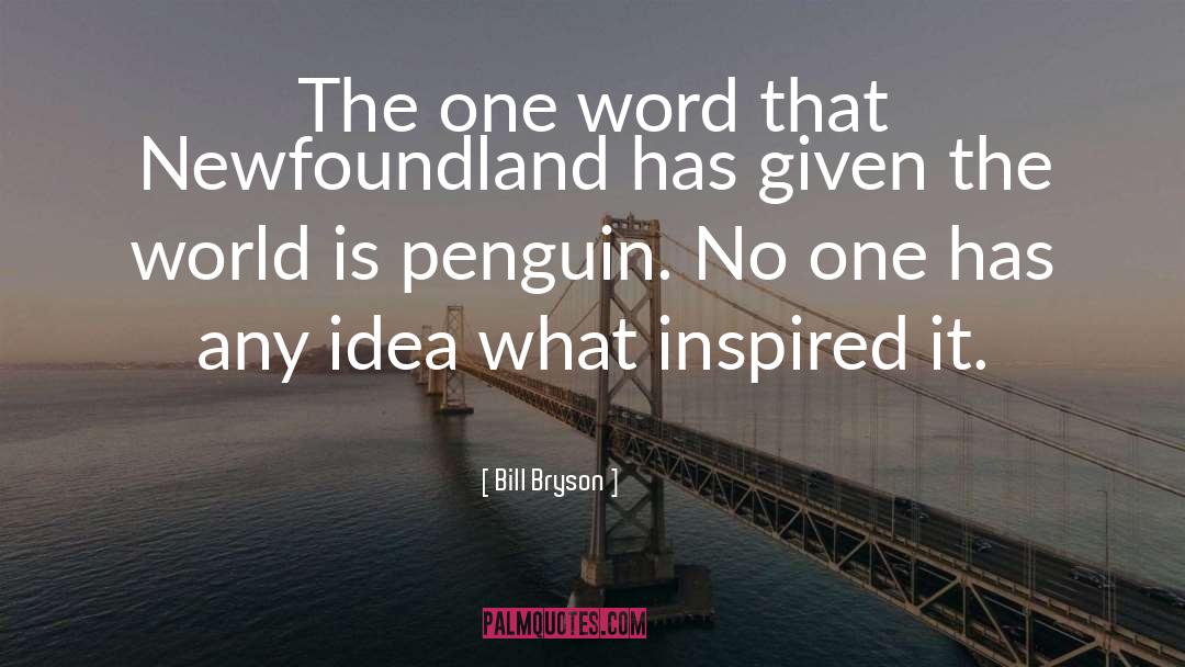 The Inspired Ceo quotes by Bill Bryson