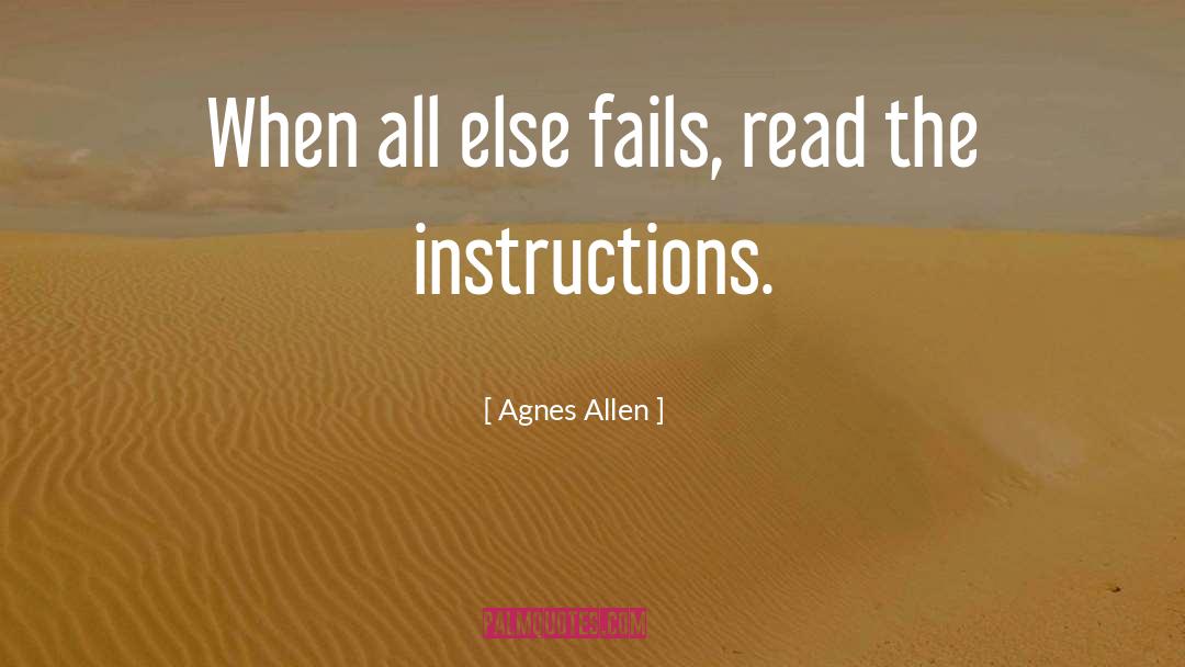 The Instructions quotes by Agnes Allen